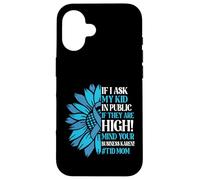 If I Ask My Kid in Public If They are High T1D Mom Diabetes Case for iPhone 16