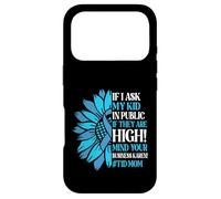 If I Ask My Kid in Public If They are High T1D Mom Diabetes Case for iPhone 17 Pro