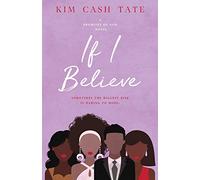 If I Believe: Volume 2 (A Promises of God Novel)