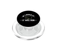 If I Built It, It Will Run PopSockets PopGrip for MagSafe