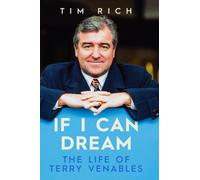 If I Can Dream : The Life of Terry Venables