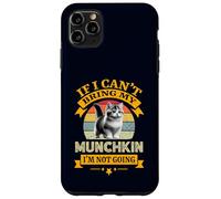 If I Can’t Bring My Munchkin Cat I’m Not Going Retro Kitten Case for iPhone 11 Pro Max