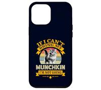 If I Can’t Bring My Munchkin Cat I’m Not Going Retro Kitten Case for iPhone 12 Pro Max