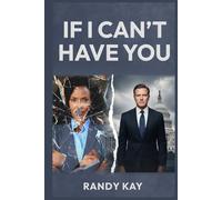 If I Can’t Have You