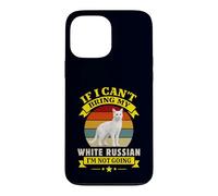 If I Can't Bring My White Russian I'm Not Going Cat Owner Case for iPhone 13 Pro Max