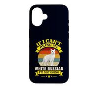 If I Can't Bring My White Russian I'm Not Going Cat Owner Case for iPhone 16