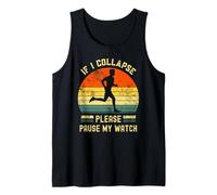 If I Collapse Pause My Watch Running Men Funny Marathon Tank Top