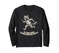 If I Collapse Please Pause My Watch Raccoon Runner Funny Long Sleeve T-Shirt