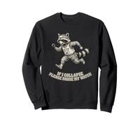 If I Collapse Please Pause My Watch Raccoon Runner funny Sweatshirt