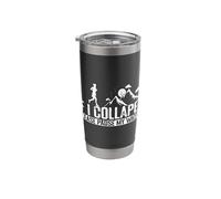 If I Collapse Please Pause My Watch Running Quote Stainless Steel Insulated Tumbler