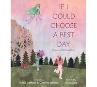 If I Could Choose a Best Day: Poems of Possibility