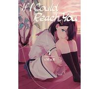 If I Could Reach You 1 - Graphic Novel - Kodansha Comics