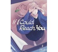 If I Could Reach You 2 (IF I COULD REACH YOU GN)