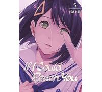 If I Could Reach You 5 (IF I COULD REACH YOU GN)
