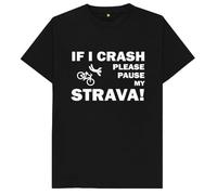 If I Crash Please My Strava Biking Kids Womens Mens T Shirt Large Black