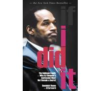 If I Did It: Confession of the Killer: Written by OJ Simpson, 2007 Edition, (First) Publisher: Gibson Square [Hardcover]