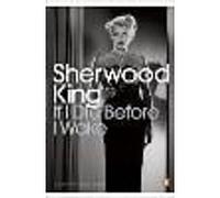 If I Die Before I Wake – Penguin Modern Classics – Penguin Books