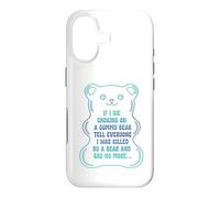 If I Die Choking On A Gummy Bear Tell Everyone Case for iPhone 17