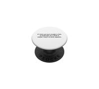 If I Died And Went To Hell...Funny Sarcastic Work Humor Pun PopSockets Adhesive PopGrip