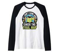 If I Don’t Come Back Check The Trail Map Hike Running Joke Raglan Baseball Tee