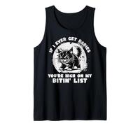 If I Ever Get Rabies You're High on My Bitin' List Angry Cat Tank Top