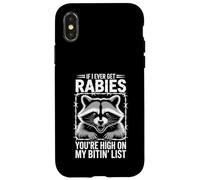 If I Ever Get Rabies, You're High On My Bitin' List Case for iPhone X/XS