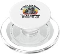 If I Ever Get Rabies, You're High On My Bitin' List Raccoon PopSockets PopGrip for MagSafe