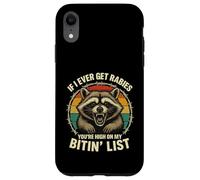 If I Ever Get Rabies, You're High On My Bitin' List Retro Case for iPhone XR