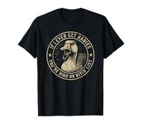 If I Ever Get Rabies You're High On My Biting List Goose T-Shirt