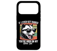 If I Ever Get Rabies You're High On My Biting List Opossum Case for iPhone 17 Pro Max