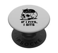 If I Fits I Sits Cat Skull Funny Gothic Dark Meme Humor 2 PopSockets Adhesive PopGrip
