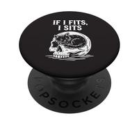If I Fits I Sits Cat Skull Funny Gothic Dark Meme Humor 7 PopSockets Adhesive PopGrip