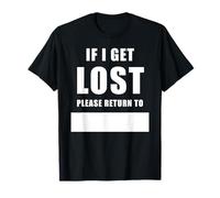 If I Get Lost Please Return To - Family Reunite Fill Blank T-Shirt