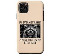 If I Get Rabies Youre My Bitin List Funny Saying Men Women Case for iPhone 11 Pro Max