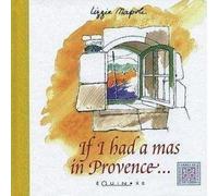 If I had a mas in Provence