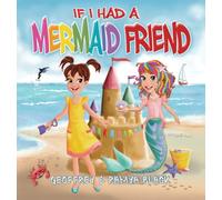 If I Had a Mermaid Friend