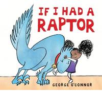 If I Had a Raptor