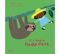 If I had a sleepy sloth: 2