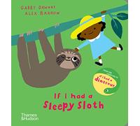 If I had a sleepy sloth: (If I had a...)