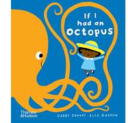 Gabby Dawnay – If I Had an Octopus