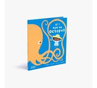 If I had an octopus
