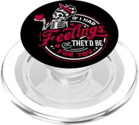 If I Had Feelings They'd Be For You PopSockets PopGrip for MagSafe