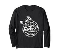 If I Had Feelings They'd Be for You Skeleton Long Sleeve T-Shirt