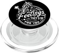 If I Had Feelings They'd Be For You Skeleton PopSockets PopGrip for MagSafe