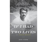 If I Had Two Lives: The Extraordinary Life and Faith of Costas Macris