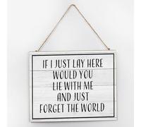 If I Juts Lay Here Would You Lie with Me And Just Forget The World Personalized Wall Décor Wooden Plaque Sign 10x12 Inch Retro Wall Art Wood Plaque with Sayings Home Decor for Living Room Office