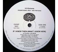 If I Knew Then (What I Know Now) [Vinyl Single 12'']