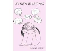 If I Knew What It Was