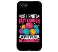 If I Knit Fast Enough Does It Count As Aerobics Case for iPhone SE (2020) / 7 / 8