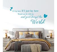 If I Lay here... Would You Lie with me and just Forget the World - Wall Quote, Wall Art Sticker [Large] [Sky]